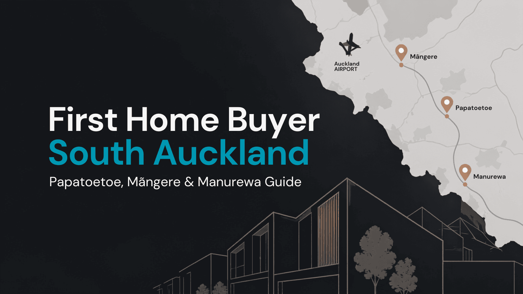 First Home Buyer south auckland guide